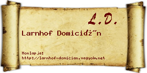 Larnhof Domicián névjegykártya